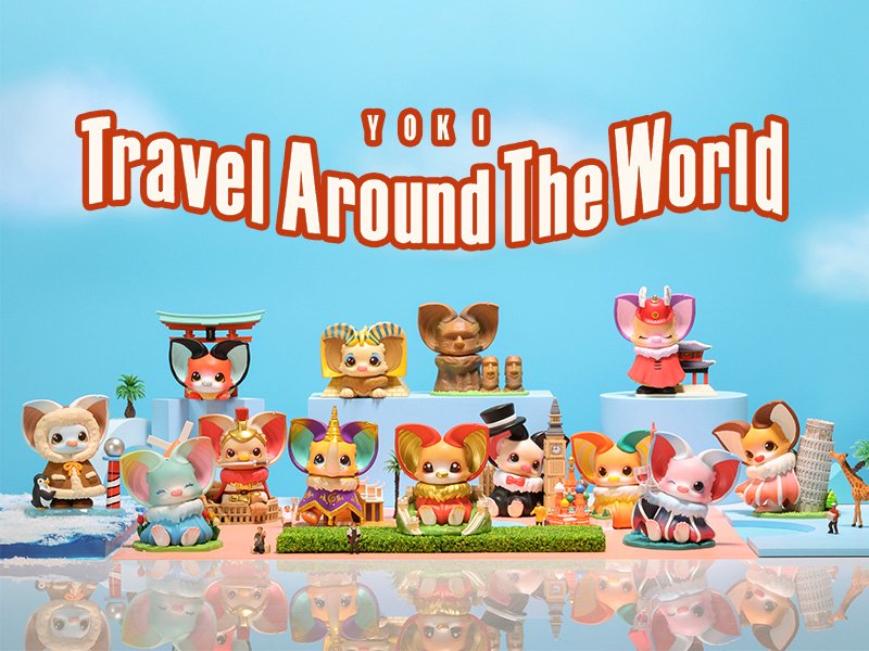 POPMART YOKI Travel Around The World シリーズ